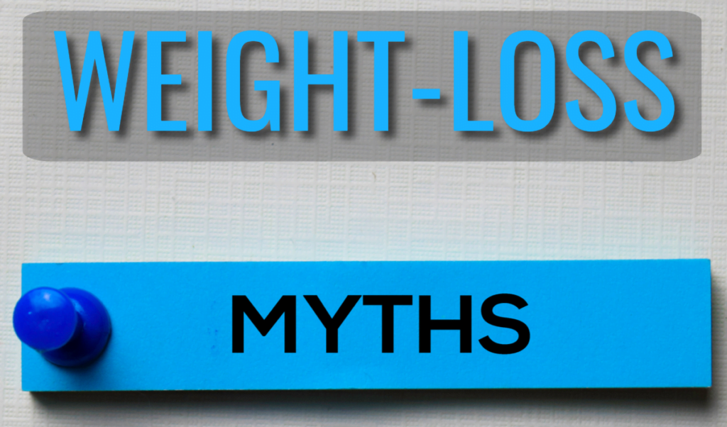 Weight Loss Myth Facts or Fiction